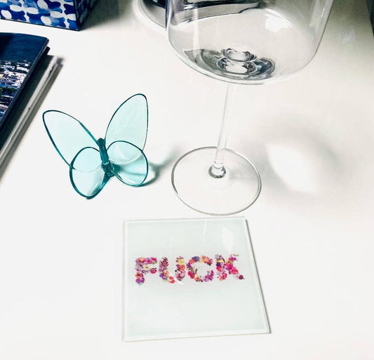 Fuck Say It With Floweres Glass Coaster